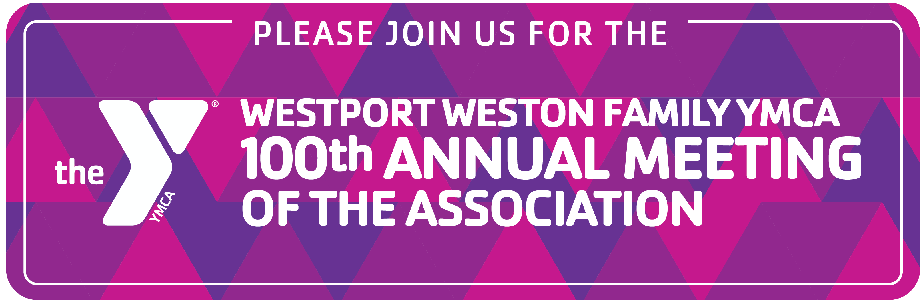 100th annual meeting at the Westport Weston Family YMCA 2024
