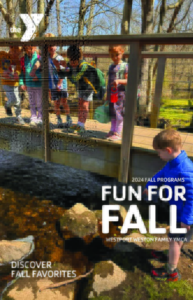 Fall 2024 Program Guide at the Westport Weston Family YMCA