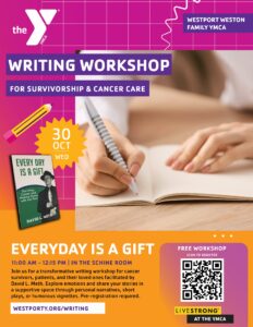 Everyday is a gift writing workshop livestrong 2024